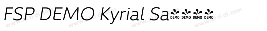 FSP DEMO Kyrial Sa字体转换 FSP DEMO Kyrial Sa字体转换